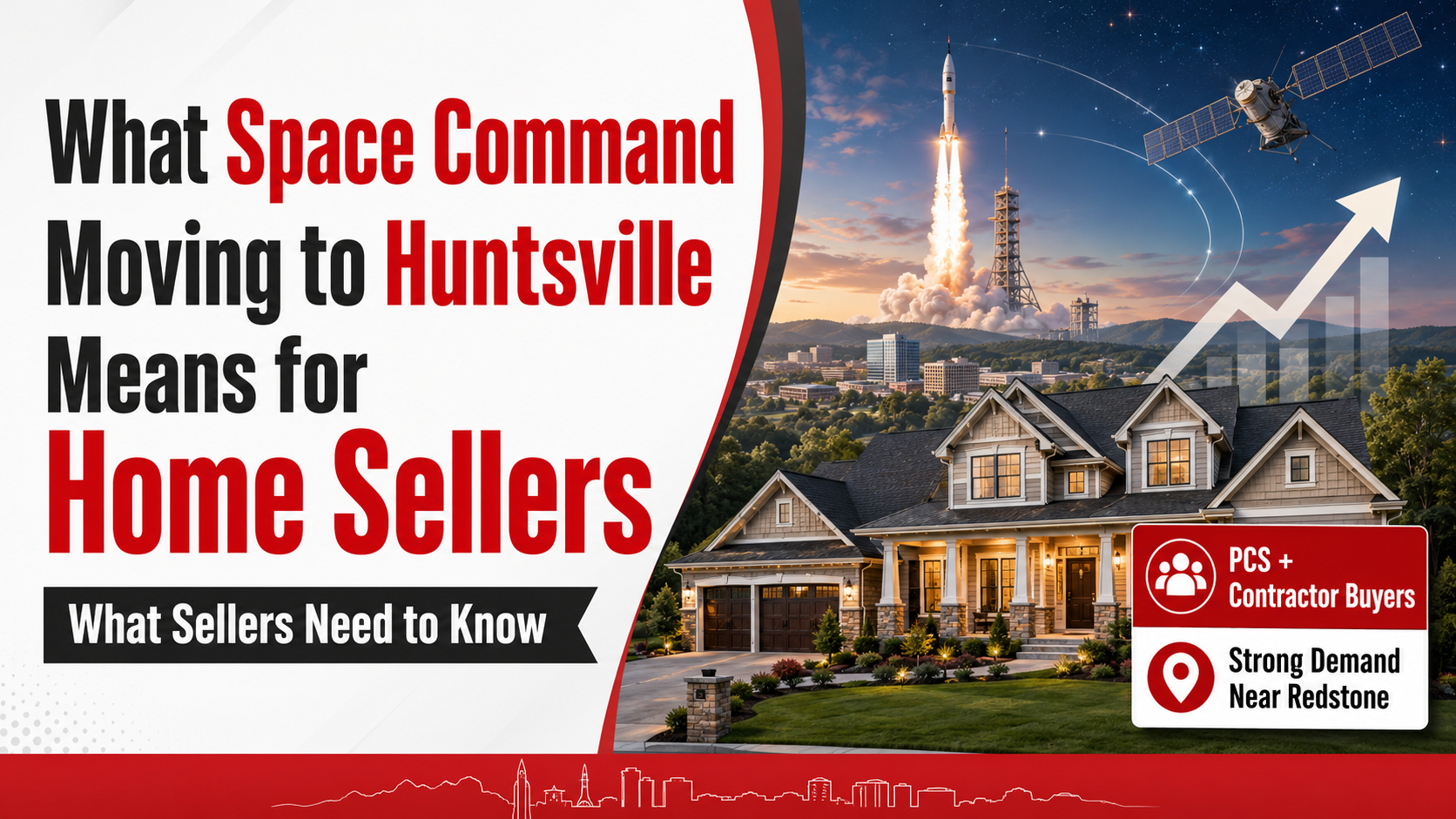 Blog thumbnail showing a Huntsville home with Space Command, rocket, satellite, rising demand arrow, and a callout for PCS and contractor buyers near Redstone Arsenal.