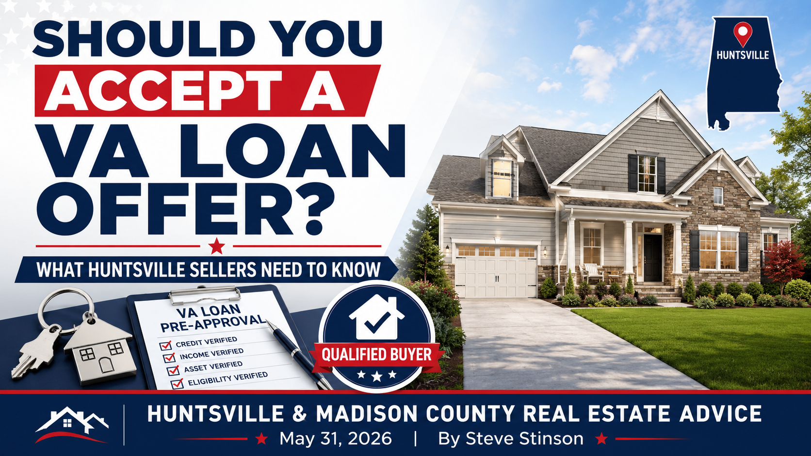 Blog thumbnail showing a Huntsville home, VA loan pre-approval paperwork, house keys, and a qualified buyer badge for sellers considering a VA loan offer.