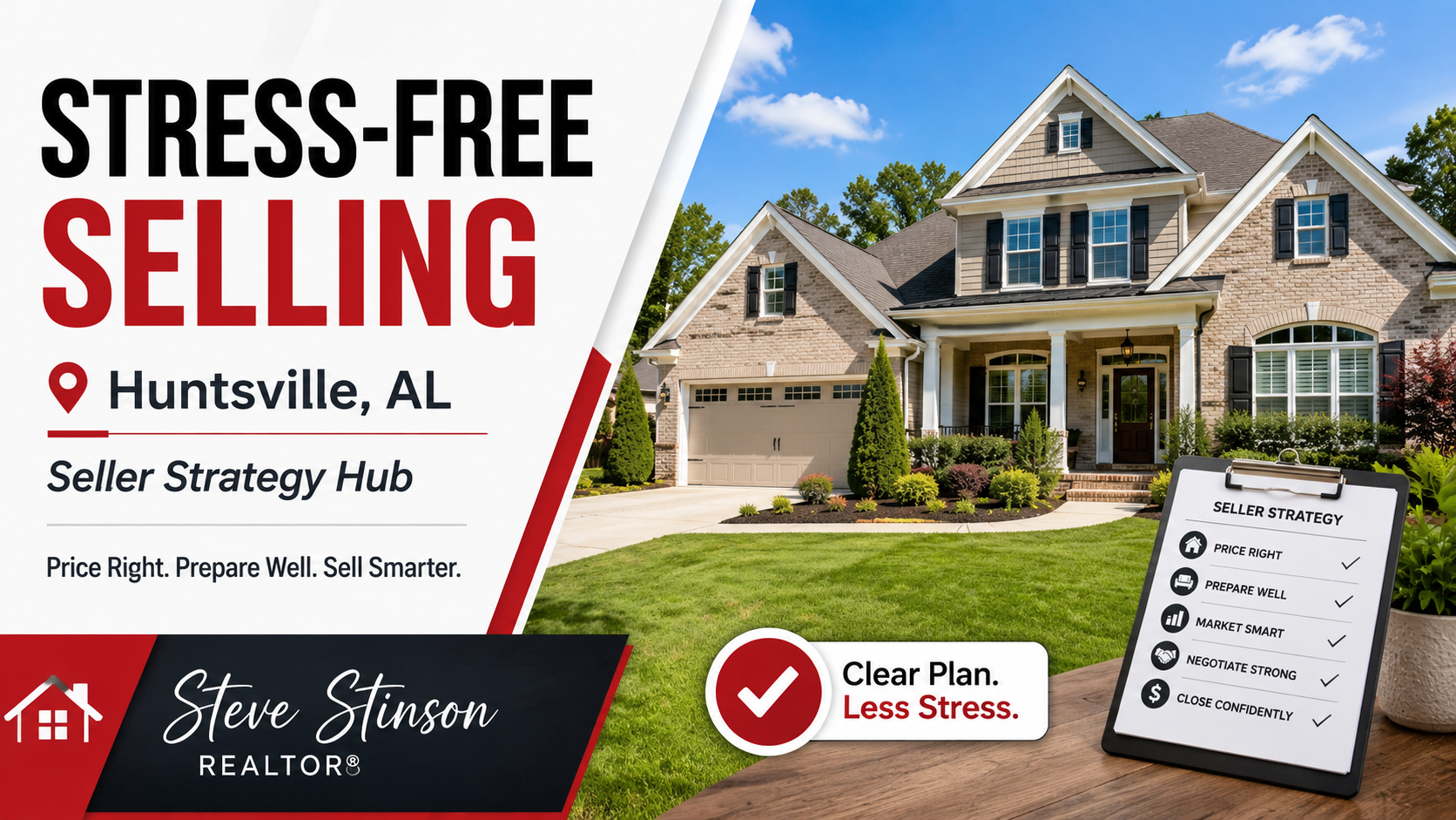 Sell Your Huntsville Home With a Clear Plan, Less Stress, and Better Decisions Stress-free selling blog thumbnail showing a Huntsville home, seller strategy checklist, and clear plan message.