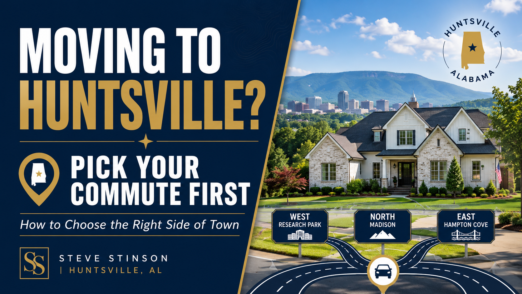 Where Should You Live When Moving to Huntsville, Alabama? Moving to Huntsville graphic showing commute choices for west, north, and east Huntsville neighborhoods