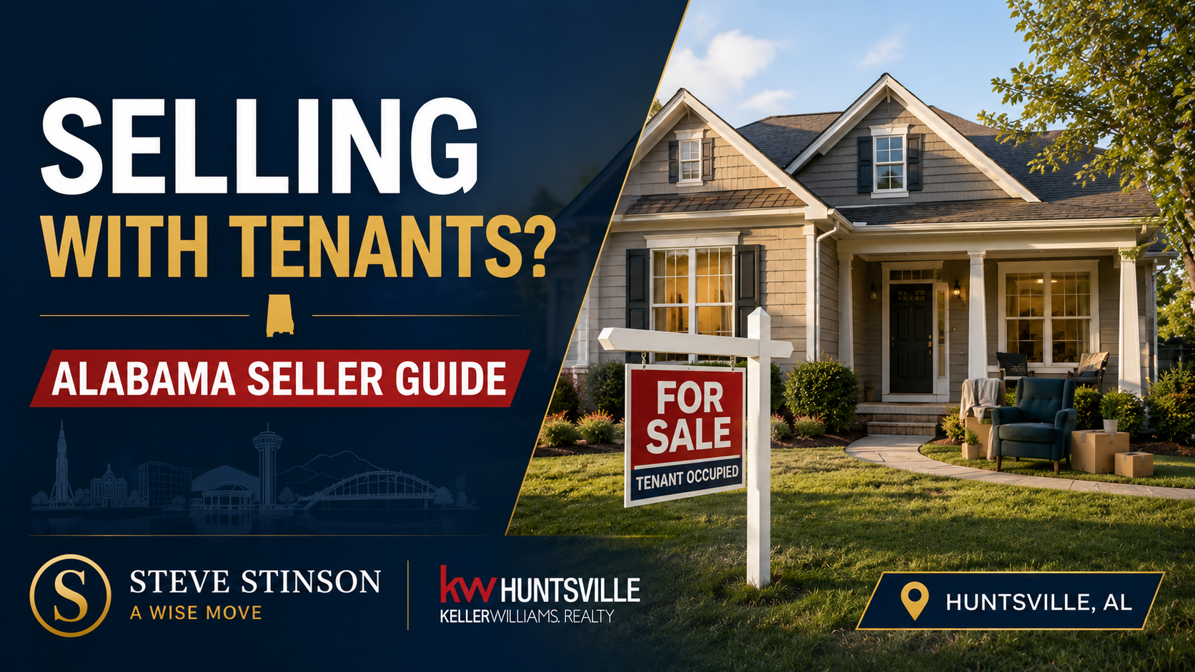 Blog thumbnail for selling a tenant-occupied house in Alabama with a home, for-sale sign, and Steve Stinson branding.